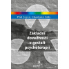 Základní dovednosti v gestalt psychoterapii - Phil Joyce, Charlotte Sills