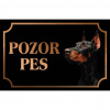 Doberman - Kovová tabuľka POZOR PES