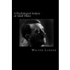 A Psychological Analysis of Adolf Hitler