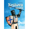 Krížova cesta - Kríž Ivan