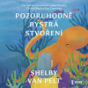 Pozoruhodně bystrá stvoření - Shelby Van Pelt (mp3 audiokniha)
