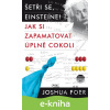 E-kniha Šetři se, Einsteine! - Joshua Foer