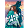 Barbarian's Heart 9 - Ruby Dixon