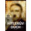 Hitlerův duch - J. Duffack