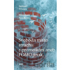 Svoboda místo strachu z promeškání aneb FOMO jinak - Samuel Prívara