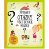Zvedavé otázky všetečnice Majky - Hanáčková Pavla