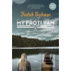 My proti vám (Fredrik Backman)