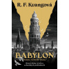 Babylon neboli Nutnost násilí. Skryté dějiny revoluce oxfordských překladatelů
