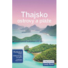 Thajsko ostrovy a pláže - Lonely Planet - Kolektív