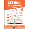 Češtinu, tu zvládnu! 2. třída - Radka Kneblová