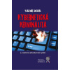 Kybernetická kriminalita (2. rozšířené a aktualizované vydání) - Vladimír Smejkal