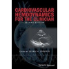 Cardiovascular Hemodynamics for Clinician - George A Stouffer