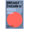 Sprievodca strácaním sa - Rebecca Solnit