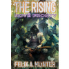 The Rising: Nové fronty - Felix A. Münter