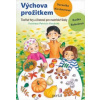 Výchova prožitkem - Rubešová Radka, Kirchnerová Veronika