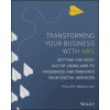 Transforming Your Business with AWS - Getting the Most Out of Using AWS to Modernize and Innovate Your Digital Services (Brožovaná)