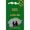 Si môj sen - Púčeková Katarína