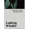 Židovské varhany, Opožděné slasti (Ludwig Winder)