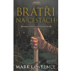 Bratři na cestách - Mark Lawrence