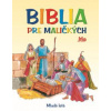 Biblia pre maličkých