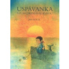 Uspávanka s plavčíkem a velrybou - Jan Skácel, Pavel Čech