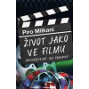Život jako ve filmu - Piro Milkani