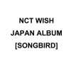 NCT Wish: Songbird (Japan Album) - Skuya