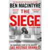 The Siege - Ben MacIntyre, Penguin Books Ltd