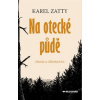 Na otecké půdě - Zatty Karel