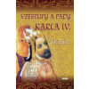 Vzestupy a pády Karla IV. (Jiří Bílek)