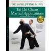 Tai Chi Chuan Martial Applications