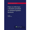 Právo na informace o životním prostředí ve středoevropském kontextu - Ondřej Vícha, Jan Hak