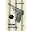 Třísky svobody