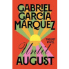 Until August - Gabriel García Márquez