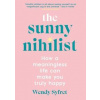 Sunny Nihilist - Wendy Syfret, Souvenir Press Ltd