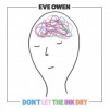 Owen Eve - Don't Let The Ink Dry / Vinyl [LP]