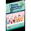 Etická výchova pre 3. ročník základných škôl - Eva Farkašová, Mozolová Eva