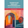 Teoretické základy psychoanalýzy - Plháková Alena
