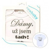 New Baby Body s potiskem Dámy už jsem tady!