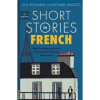 Short Stories in French for Beginners - Olly Richards, Richard Simcott, John Murray Learning