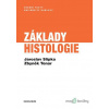 Základy histologie - Jaroslav Slípka a Zbyněk Tonar - online doručenie