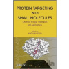 Protein Targeting with Small Molecules - Hiroyuki Osada