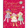 Christmas Fairy Things to Make and Do