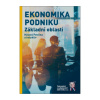 Ekonomika podniku. Základní oblasti (Pavlína Hálová a kolektív )