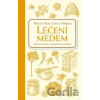 Léčení medem - Renata Herber