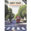 Abbey Road : The Story of the World`s Most Famous Recording Studios