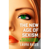 The New Age of Sexism