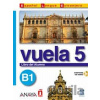 Vuela 5/B1: Libro del Alumno - Ángeles María Martínez Álvarez