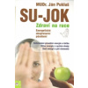 Su-Jok Zdraví na ruce (Ján Pukluš)(Brožovaná)
