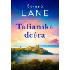 Talianska dcéra - Soraya M. Lane